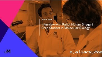 Inside UdeM - Interview with Rahul Mohan Ghugari - Grad Student in Molecular Biology