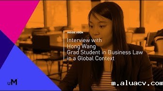 Inside UdeM - Interview with Hong Wang - Grad Student in Business Law in a Global Context